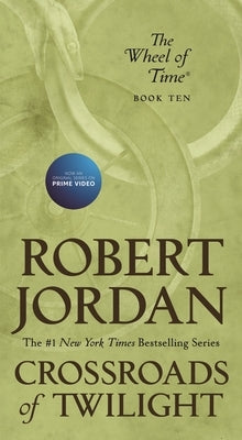 Crossroads of Twilight by Jordan, Robert