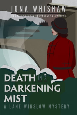 Death in a Darkening Mist by Whishaw, Iona