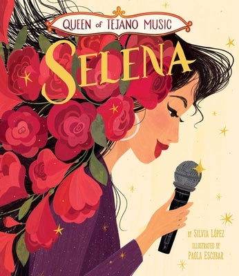 Queen of Tejano Music: Selena by López, Silvia