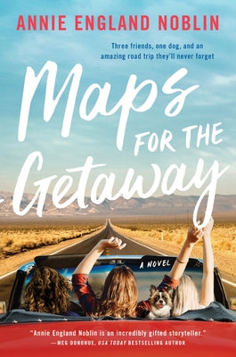 Maps for the Getaway by Noblin, Annie England