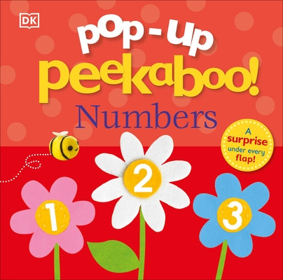 Pop-Up Peekaboo! Numbers: A Surprise Under Every Flap! by DK