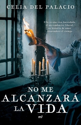 No Me Alcanzará La Vida by del Palacio, Celia