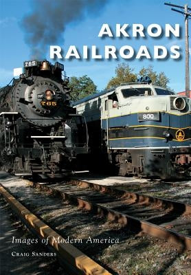 Akron Railroads by Sanders, Craig