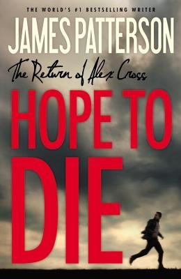 Hope to Die by Patterson, James