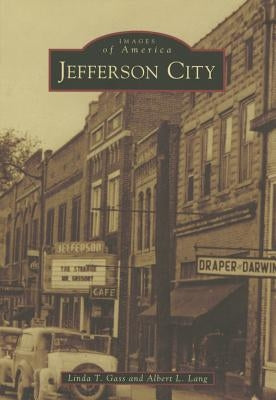 Jefferson City by Gass, Linda T.
