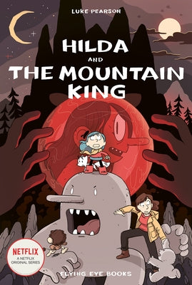 Hilda and the Mountain King by Pearson, Luke