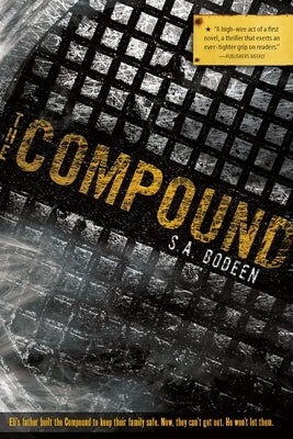 The Compound by Bodeen, S. A.