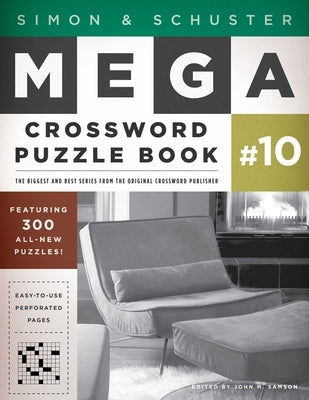 Simon & Schuster Mega Crossword Puzzle Book #10 by Samson, John M.