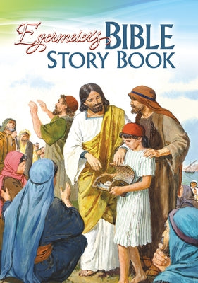Egermeier's Bible Story Book Hardback by Egermeier, Elsie
