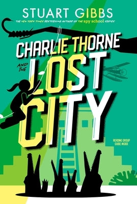 Charlie Thorne and the Lost City by Gibbs, Stuart