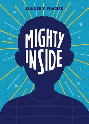 Mighty Inside by Frazier, Sundee