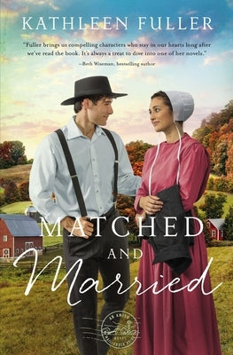 Matched and Married by Fuller, Kathleen