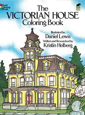 The Victorian House Coloring Book by Lewis, Daniel
