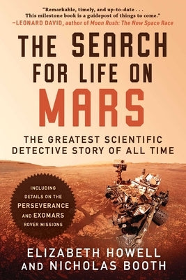 The Search for Life on Mars: The Greatest Scientific Detective Story of All Time by Howell, Elizabeth