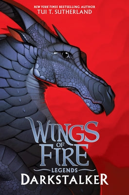 Darkstalker (Wings of Fire: Legends) by Sutherland, Tui T.