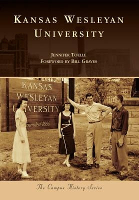 Kansas Wesleyan University by Toelle, Jennifer