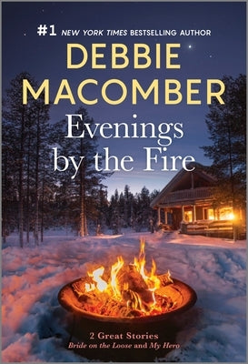 Evenings by the Fire by Macomber, Debbie