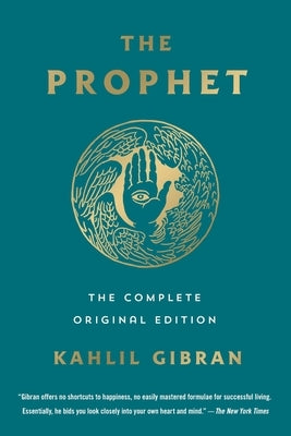 The Prophet: The Complete Original Edition: Essential Pocket Classics by Gibran, Kahlil