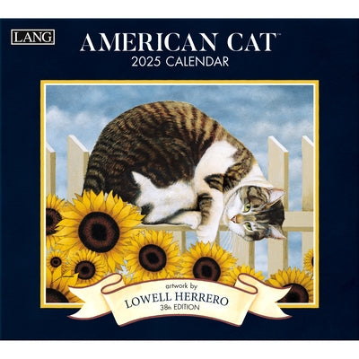 American Cat(tm) 2025 Wall Calendar by Herrero, Lowell
