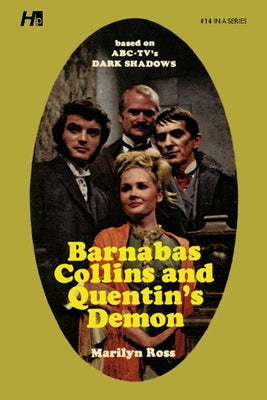 Dark Shadows the Complete Paperback Library Reprint Book 14: Barnabas Collins and Quentin's Demon by Horikoshi, Kohei