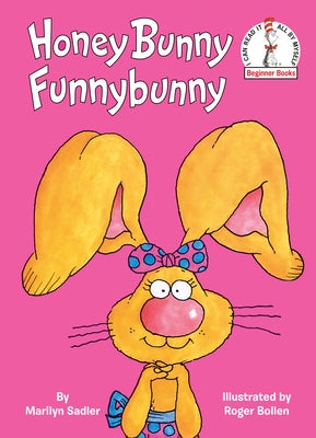 Honey Bunny Funnybunny: An Early Reader Book for Kids by Sadler, Marilyn