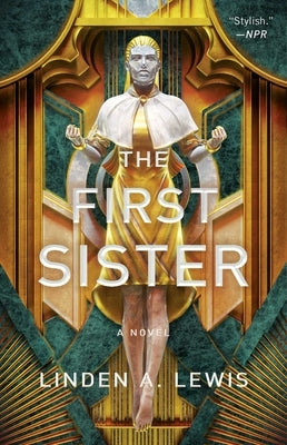 The First Sister by Lewis, Linden A.