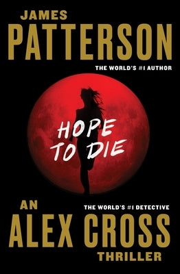 Hope to Die by Patterson, James