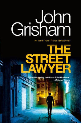 The Street Lawyer by Grisham, John