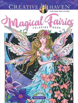 Creative Haven Magical Fairies Coloring Book by Sarnat, Marjorie