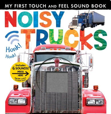 Noisy Trucks: Includes Six Sounds! by Tiger Tales