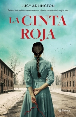 La Cinta Roja by Adlington, Lucy