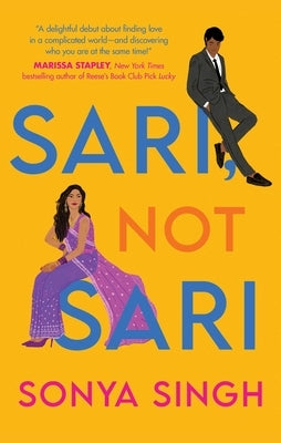 Sari, Not Sari by Singh, Sonya