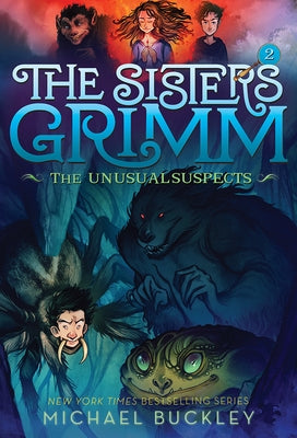 The Unusual Suspects (the Sisters Grimm #2): 10th Anniversary Edition by Buckley, Michael
