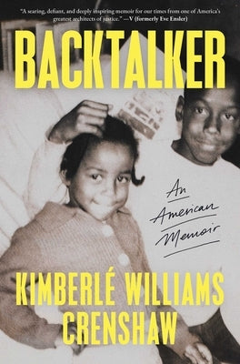 Backtalker: An American Memoir by Crenshaw, Kimberlé Williams