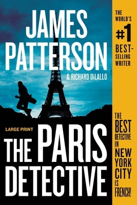 The Paris Detective by Patterson, James