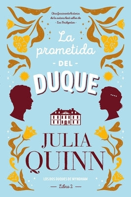 Prometida del Duque, La -V2* by Quinn, Julia