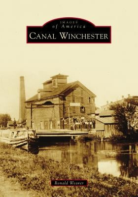 Canal Winchester by Weaver, Ronald