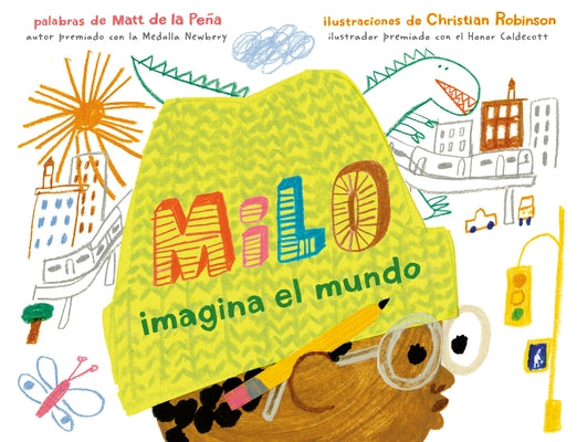 Milo Imagina El Mundo by de la Pe?a, Matt