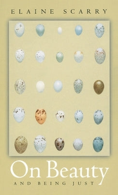 On Beauty and Being Just by Scarry, Elaine