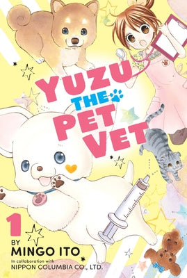 Yuzu the Pet Vet 1 by Ito, Mingo