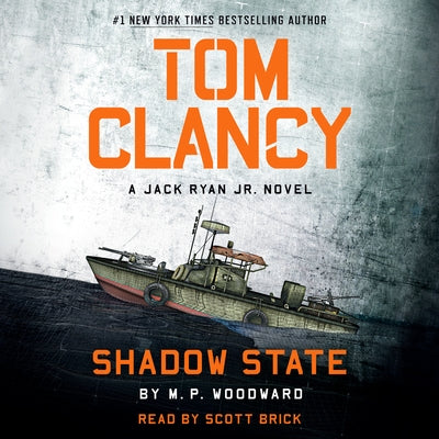 Tom Clancy Shadow State by Woodward, M. P.