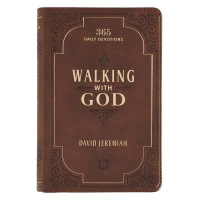 Walking with God Devotional - Brown Faux Leather Daily Devotional for Men & Women 365 Daily Devotions by Jeremiah, David
