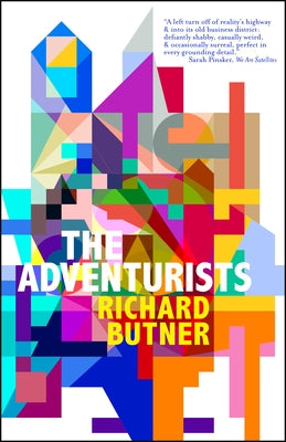 The Adventurists: And Other Stories by Butner, Richard