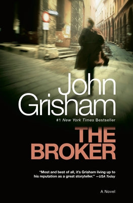 The Broker by Grisham, John