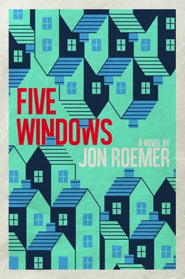 Five Windows by Roemer, Jon