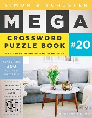 Simon & Schuster Mega Crossword Puzzle Book #20 by Samson, John M.