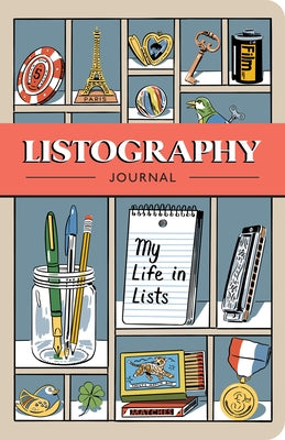 Listography Journal (Updated Edition): My Life in Lists by Nola, Lisa