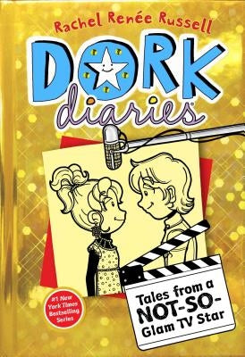 Dork Diaries 7: Tales from a Not-So-Glam TV Star by Russell, Rachel Ren?e
