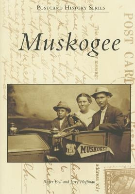 Muskogee by Bell, Roger