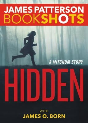 Hidden: A Mitchum Story by Patterson, James